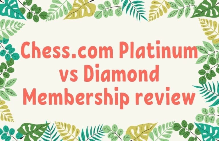 Chess.com Platinum vs Diamond Membership: Which is better?