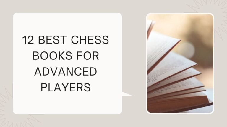 12 Best Chess Books for Advanced Players