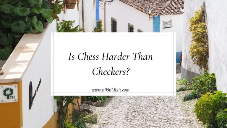 Is Chess Harder than Checkers?