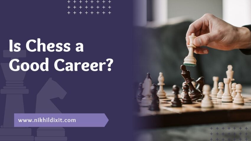 Is chess a good career